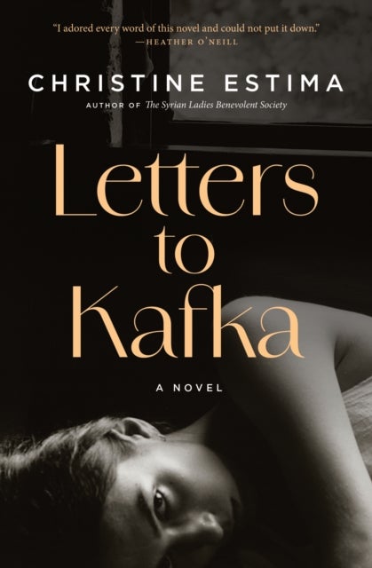Letters to Kafka - A Novel