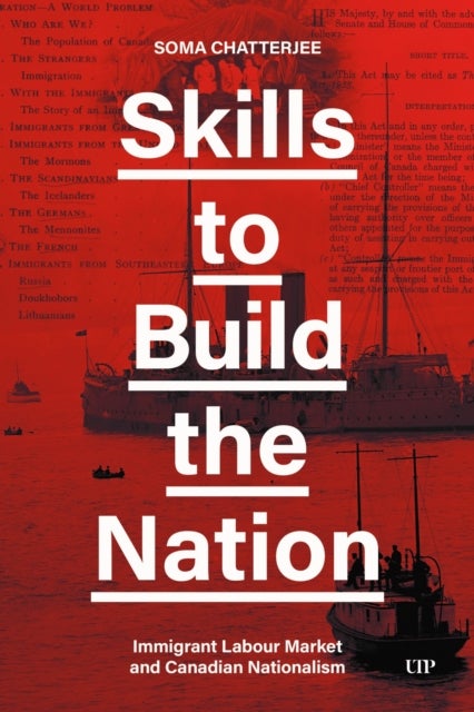 Skills to Build the Nation - Immigrant Labour Market and Canadian Nationalism