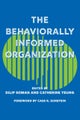 The Behaviorally Informed Organization