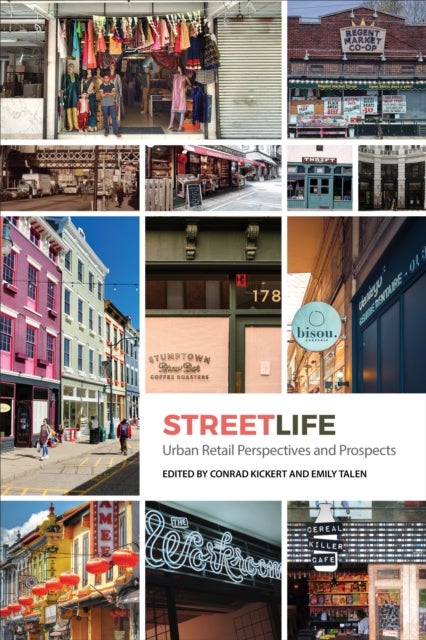 Streetlife - Urban Retail Dynamics and Prospects