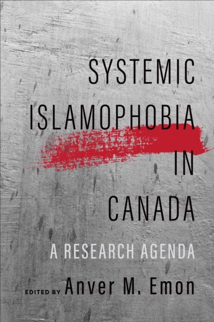 Systemic Islamophobia in Canada - A Research Agenda