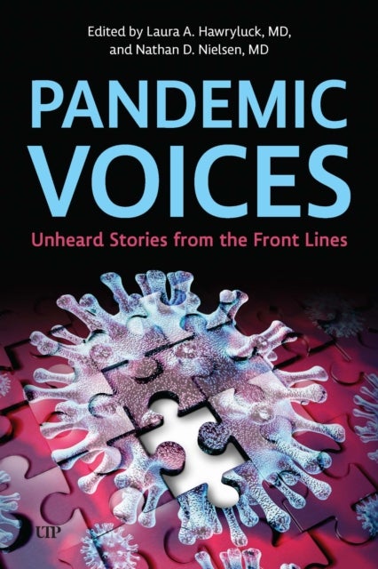 Pandemic Voices - Unheard Stories from the Front Lines