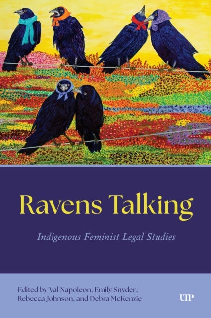 Ravens Talking - Indigenous Feminist Legal Studies