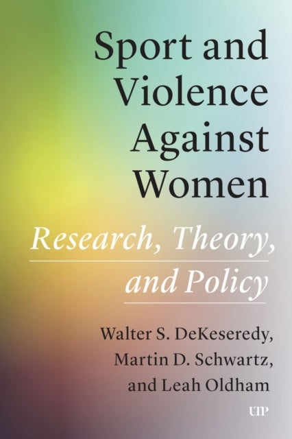 Sport and Violence Against Women - Research, Theory, and Policy