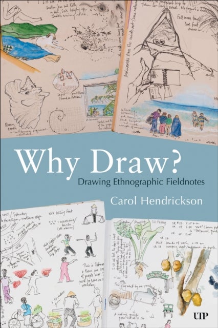 Why Draw? - Drawing Ethnographic Fieldnotes