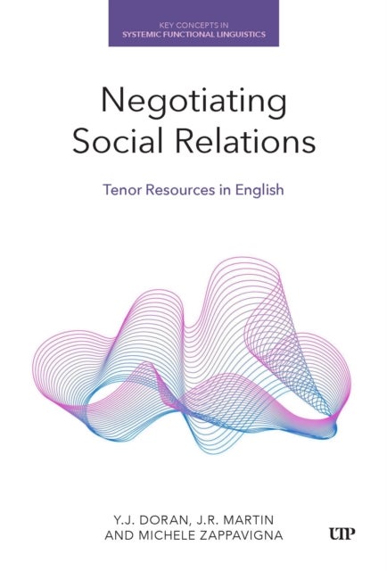 Negotiating Social Relations - Tenor Resources in English