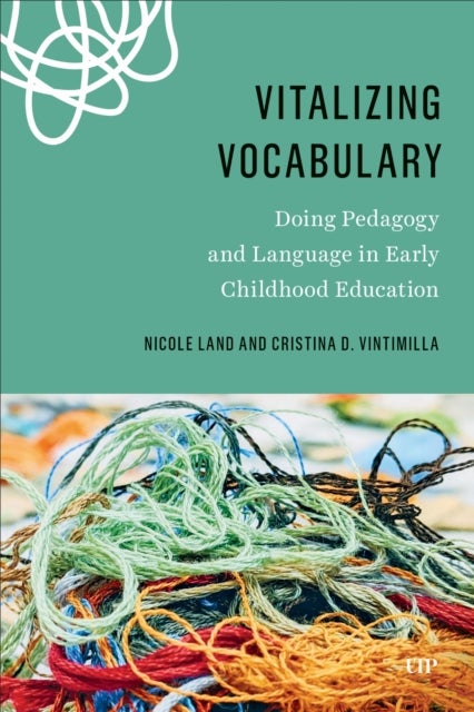 Vitalizing Vocabulary - Doing Pedagogy and Language in Early Childhood Education
