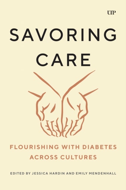 Savoring Care - Flourishing with Diabetes Across Cultures