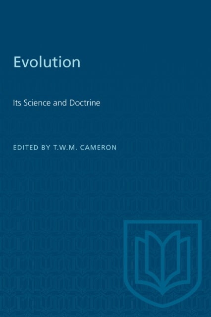 Evolution - Its Science and Doctrine