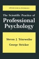 The Scientific Practice of Professional Psychology