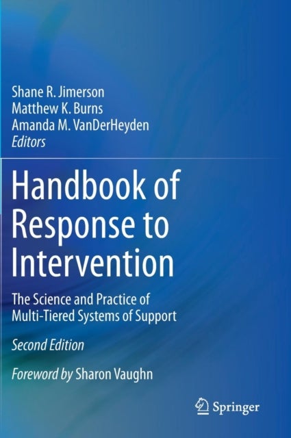 Handbook of Response to Intervention - The Science and Practice of Multi-Tiered Systems of Support