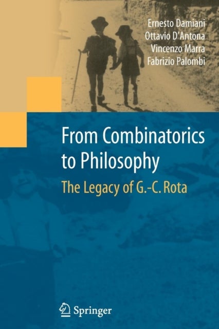 From Combinatorics to Philosophy - The Legacy of G.-C. Rota
