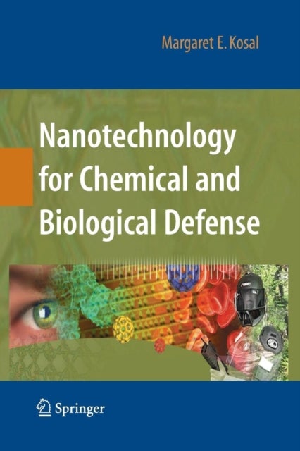 Nanotechnology for Chemical and Biological Defense