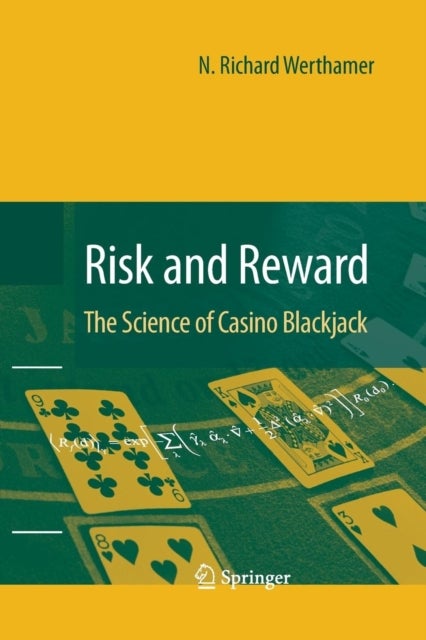 Risk and Reward - The Science of Casino Blackjack