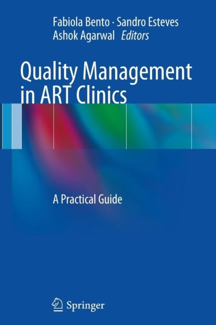 Quality Management in ART Clinics - A Practical Guide