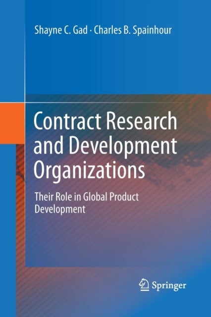 Contract Research and Development Organizations - Their Role in Global Product Development