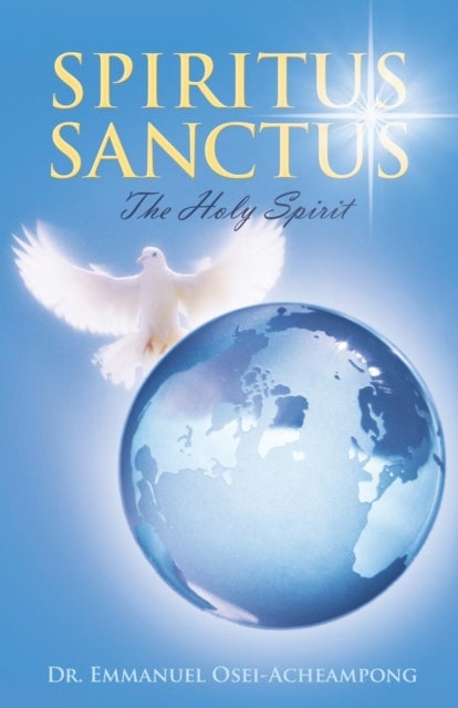 Spiritus Sanctus - The Holy Spirit