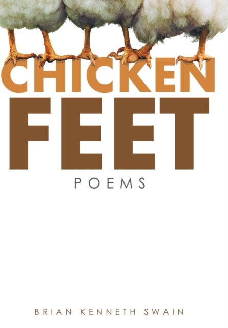 Chicken Feet - Poems