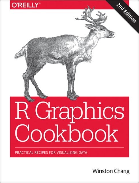 R Graphics Cookbook - Practical Recipes for Visualizing Data
