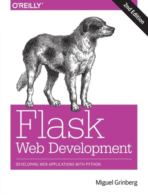 Flask Web Development 2e - Developing Web Applications with Python
