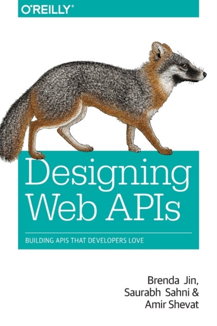 Designing Web APIs - Building APIs That Developers Love