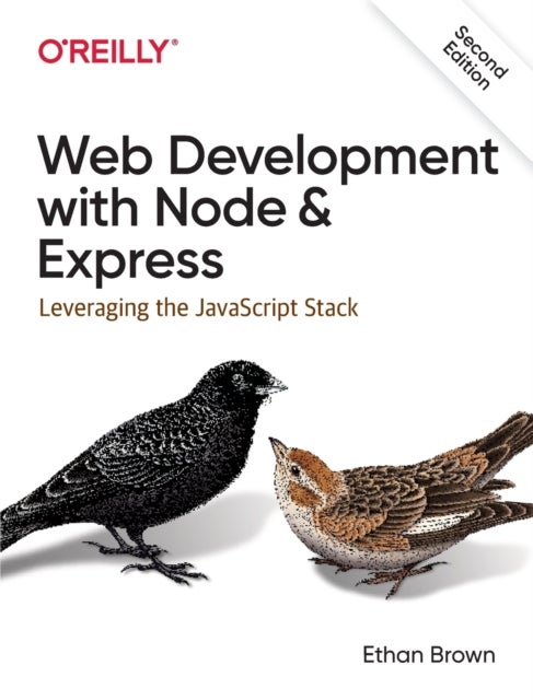 Web Development with Node and Express - Leveraging the JavaScript Stack