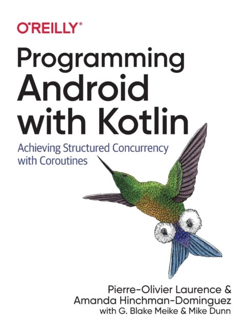 Programming Android with Kotlin - Achieving Structured Concurrency with Coroutines
