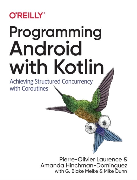 Programming Android with Kotlin - Achieving Structured Concurrency with Coroutines