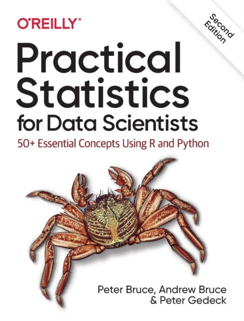 Practical Statistics for Data Scientists - 50+ Essential Concepts Using R and Python