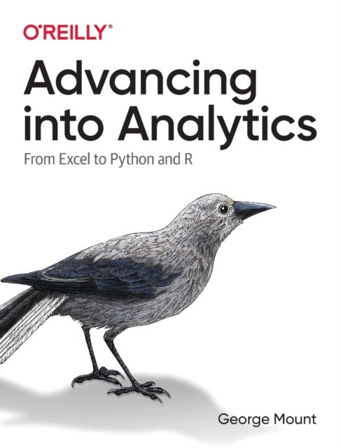 Advancing into Analytics - From Excel to Python and R