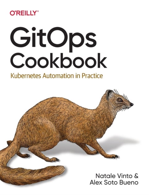 Gitops Cookbook - Kubernetes Automation in Practice