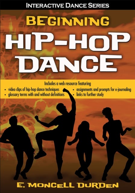 Beginning Hip-Hop Dance with Web Resource