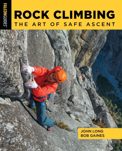 Rock Climbing - The Art of Safe Ascent
