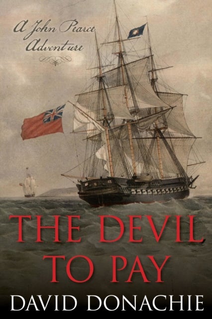 The Devil to Pay - A John Pearce Adventure