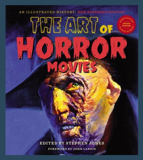 The Art Of Horror Movies - Revised and Updated, Second Edition