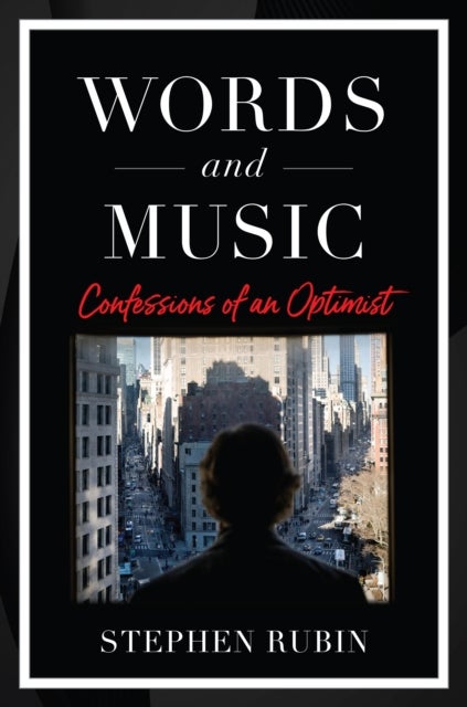 Words and Music - Confessions of an Optimist
