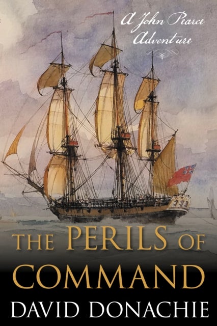 The Perils of Command - A John Pearce Adventure
