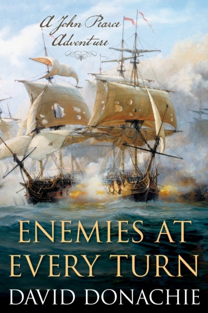 Enemies at Every Turn - A John Pearce Adventure