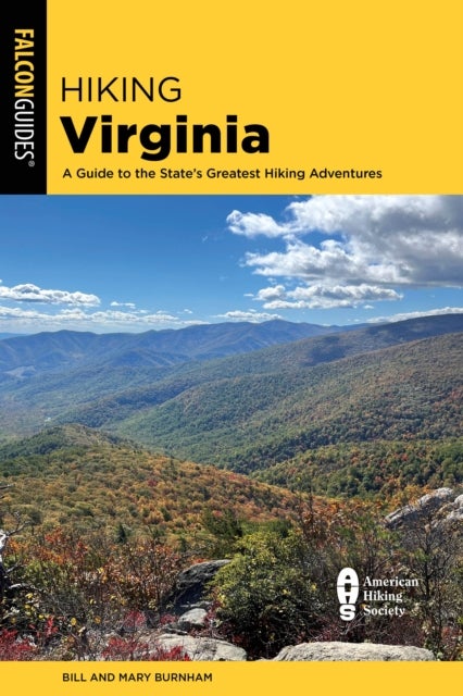 Hiking Virginia - A Guide to the State's Greatest Hiking Adventures