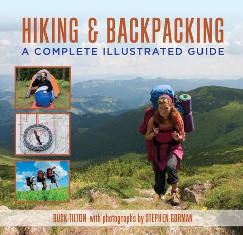 Hiking and Backpacking - A Complete Illustrated Guide
