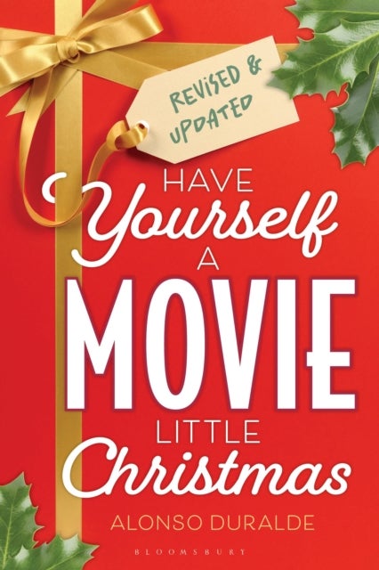 Have Yourself a Movie Little Christmas - Revised & Updated Edition