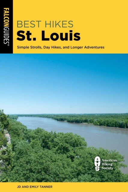 Best Hikes St. Louis - Simple Strolls, Day Hikes, and Longer Adventures