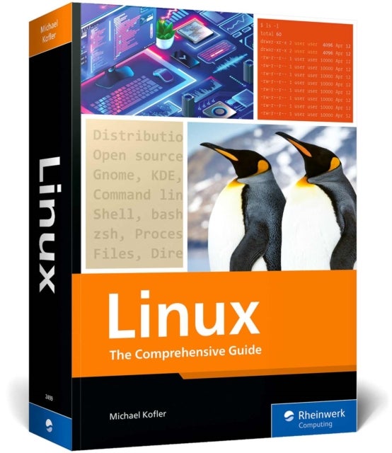 Linux - The Comprehensive Guide