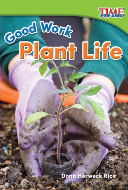 Good Work - Plant Life
