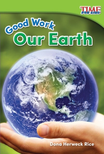 Good Work - Our Earth