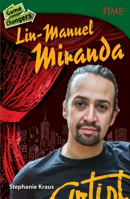 Game Changers - Lin-Manuel Miranda