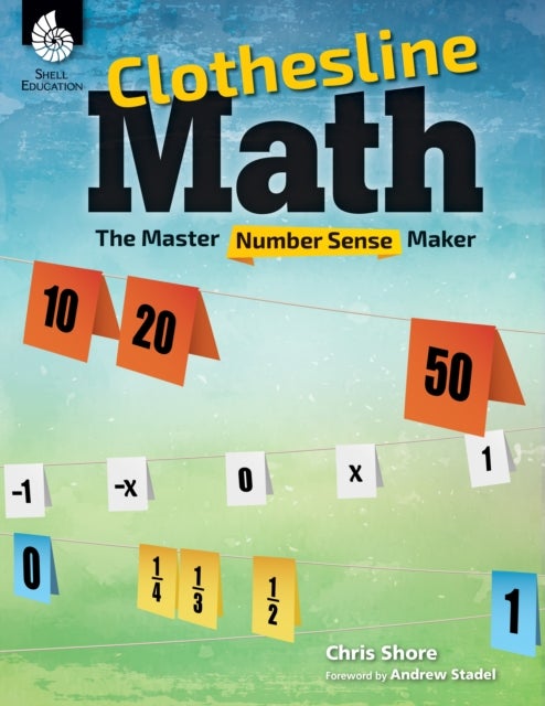 Clothesline Math - The Master Number Sense Maker