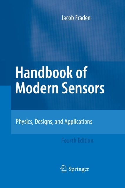 Handbook of Modern Sensors - Physics, Designs, and Applications