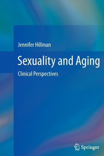 Sexuality and Aging - Clinical Perspectives