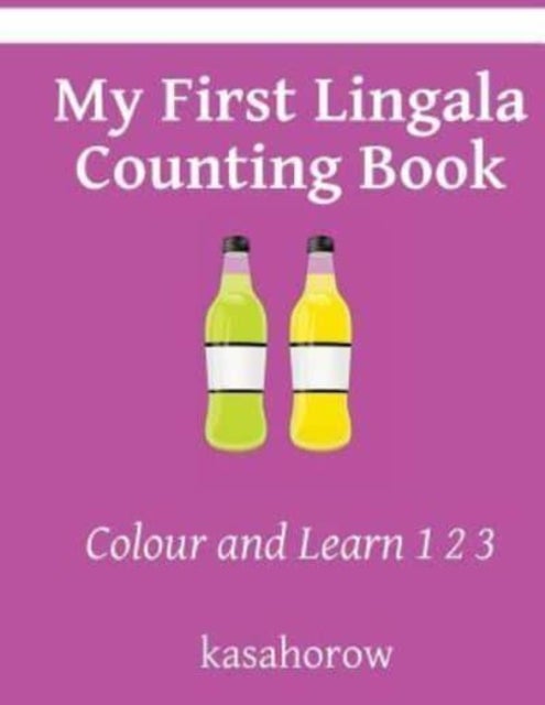 My First Lingala Counting Book - Colour and Learn 1 2 3